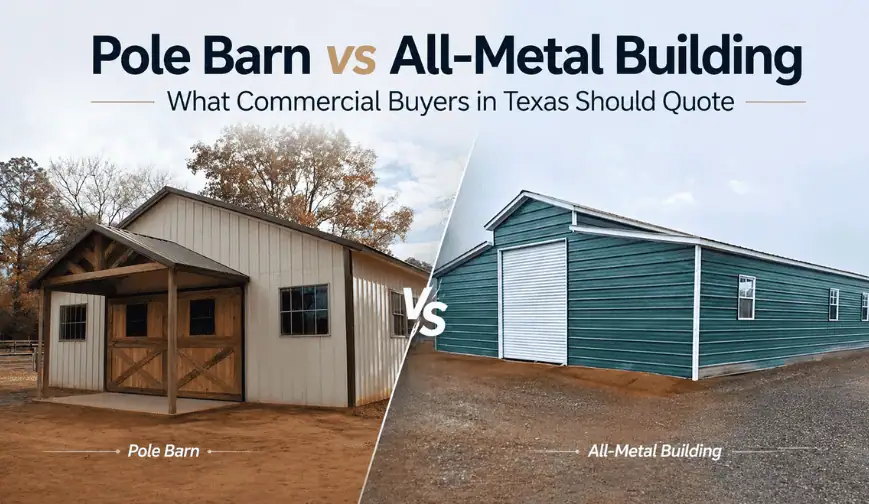 Pole Barn Vs Metal Buildings