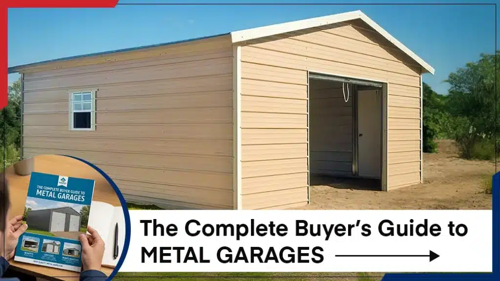 Buyer’s Guide to Metal Garages | Steel Garage Buying Guide